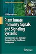 Télécharger le livre :  Plant Innate Immunity Signals and Signaling Systems