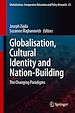 Télécharger le livre :  Globalisation, Cultural Identity and Nation-Building