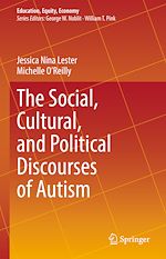 Télécharger le livre :  The Social, Cultural, and Political Discourses of Autism