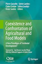 Télécharger le livre :  Coexistence and Confrontation of Agricultural and Food Models