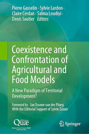 Téléchargez le livre :  Coexistence and Confrontation of Agricultural and Food Models