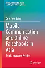 Télécharger le livre :  Mobile Communication and Online Falsehoods in Asia