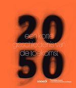 Télécharger le livre :  2050 Een korte geschiedenis van de toekomst