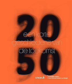 Télécharger le livre :  2050 Een korte geschiedenis van de toekomst
