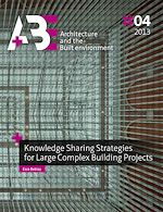 Download this eBook Knowledge Sharing Strategies for Large Complex Building Projects