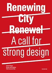 Download this ebook Renewing City Renewal