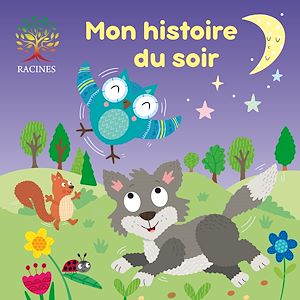 Téléchargez le livre :  Mon histoire du soir