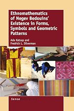 Download this eBook Ethnomathematics of Negev Bedouins' Existence in Forms, Symbols and Geometric Patterns