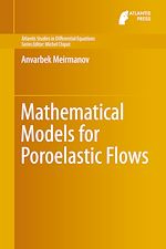 Télécharger le livre :  Mathematical Models for Poroelastic Flows