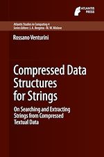 Télécharger le livre :  Compressed Data Structures for Strings