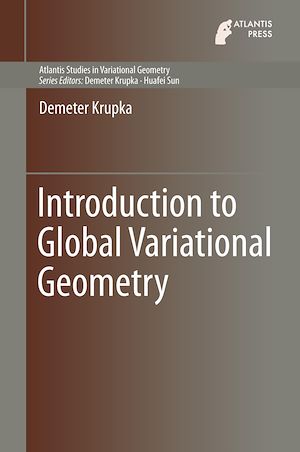 Téléchargez le livre :  Introduction to Global Variational Geometry