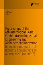 Télécharger le livre :  Proceedings of the 6th International Asia Conference on Industrial Engineering and Management Innovation