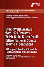 Télécharger le livre :  Dyadic Walsh Analysis from 1924 Onwards Walsh-Gibbs-Butzer Dyadic Differentiation in Science Volume 1 Foundations