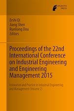 Télécharger le livre :  Proceedings of the 22nd International Conference on Industrial Engineering and Engineering Management 2015