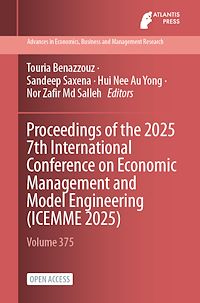 Download this ebook Proceedings of the 2025 7th International Conference on Economic Management and Model Engineering (ICEMME 2025)