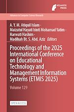 Télécharger le livre :  Proceedings of the 2025 International Conference on Educational Technology and Management Information Systems (ETMIS 2025)