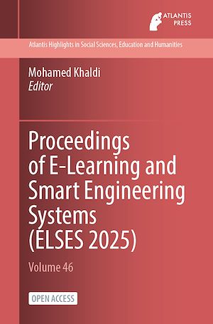 Téléchargez le livre :  Proceedings of the E-Learning and Smart Engineering Systems (ELSES 2025)