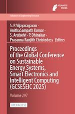 Télécharger le livre :  Proceedings of the Global Conference on Sustainable Energy Systems, Smart Electronics and Intelligent Computing (GCSESEIC 2025)