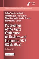 Télécharger le livre :  Proceedings of the Kautz Conference on Business and Economics 2025 (KCBE 2025)