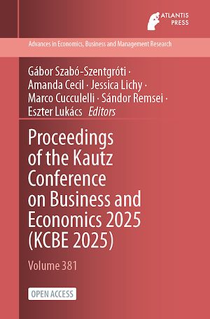 Téléchargez le livre :  Proceedings of the Kautz Conference on Business and Economics 2025 (KCBE 2025)
