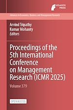 Download this eBook Proceedings of the 5th International Conference on Management Research (ICMR 2025)