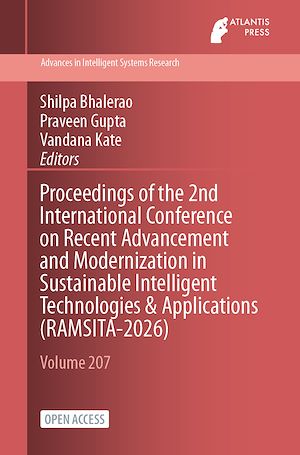 Download the eBook: Proceedings of the 2nd International Conference on Recent Advancement and Modernization in Sustainable Intelligent Technologies & Applications (RAMSITA-2026)