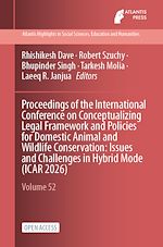Download this eBook Proceedings of the International Conference on Conceptualizing Legal Framework and Policies for Domestic Animal and Wildlife Conservation: Issues and Challenges in Hybrid Mode (ICAR 2026)
