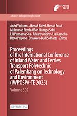 Download this eBook Proceedings of the International Conference of Inland Water and Ferries Transport Polytechnic of Palembang on Technology and Environment (IWPOSPA-TE 2025)