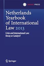 Télécharger le livre :  Netherlands Yearbook of International Law 2013