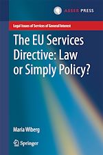 Download this eBook The EU Services Directive: Law or Simply Policy?