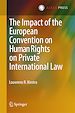 Télécharger le livre :  The Impact of the European Convention on Human Rights on Private International Law