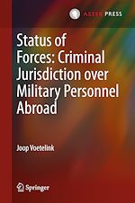 Télécharger le livre :  Status of Forces: Criminal Jurisdiction over Military Personnel Abroad