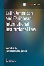 Télécharger le livre :  Latin American and Caribbean International Institutional Law