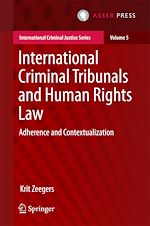Télécharger le livre :  International Criminal Tribunals and Human Rights Law
