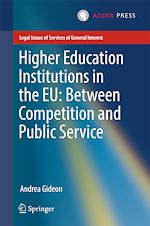 Télécharger le livre :  Higher Education Institutions in the EU: Between Competition and Public Service