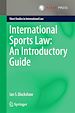 Télécharger le livre :  International Sports Law: An Introductory Guide
