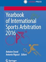 Télécharger le livre :  Yearbook of International Sports Arbitration 2016