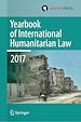 Télécharger le livre :  Yearbook of International Humanitarian Law, Volume 20, 2017