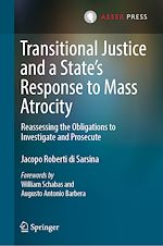 Télécharger le livre :  Transitional Justice and a State's Response to Mass Atrocity