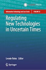 Télécharger le livre :  Regulating New Technologies in Uncertain Times