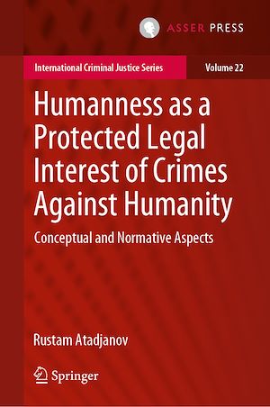Téléchargez le livre :  Humanness as a Protected Legal Interest of Crimes Against Humanity