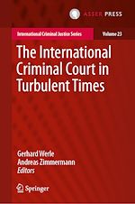 Télécharger le livre :  The International Criminal Court in Turbulent Times