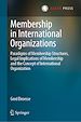 Télécharger le livre :  Membership in International Organizations