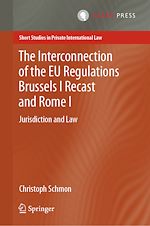 Télécharger le livre :  The Interconnection of the EU Regulations Brussels I Recast and Rome I
