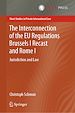 Télécharger le livre :  The Interconnection of the EU Regulations Brussels I Recast and Rome I