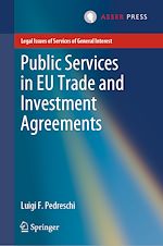 Télécharger le livre :  Public Services in EU Trade and Investment Agreements