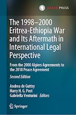 Télécharger le livre :  The 1998–2000 Eritrea-Ethiopia War and Its Aftermath in International Legal Perspective