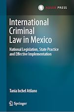 Télécharger le livre :  International Criminal Law in Mexico