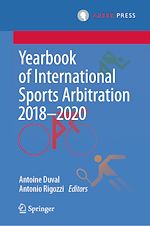 Télécharger le livre :  Yearbook of International Sports Arbitration 2018–2020