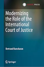 Télécharger le livre :  Modernizing the Role of the International Court of Justice